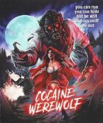 Watch Cocaine Werewolf Watch123movies