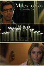 Watch Miles to Go Watch123movies