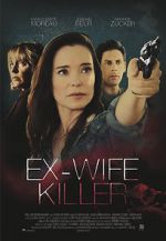 Watch Ex-Wife Killer Watch123movies