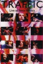Watch Traffic Live at Santa Monica Watch123movies