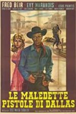 Watch Damned Pistols of Dallas Watch123movies
