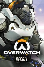 Watch Overwatch: Recall Watch123movies