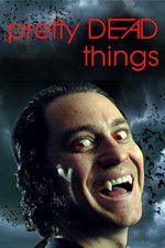 Watch Pretty Dead Things Watch123movies