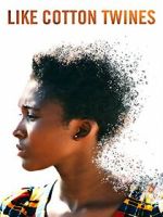 Watch Like Cotton Twines Watch123movies