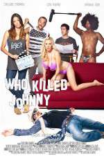 Watch Who Killed Johnny Watch123movies