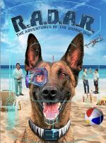 Watch R.A.D.A.R.: The Adventures of the Bionic Dog Watch123movies