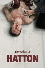 Watch Hatton Watch123movies