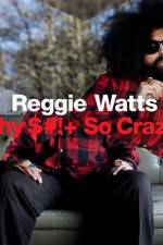 Watch Reggie Watts Why $# So Crazy Watch123movies