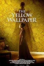 Watch The Yellow Wallpaper Watch123movies