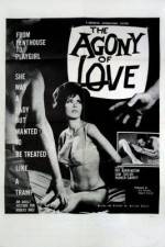 Watch The Agony of Love Watch123movies