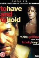 Watch To Have & to Hold Watch123movies