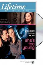 Watch She's Too Young Watch123movies