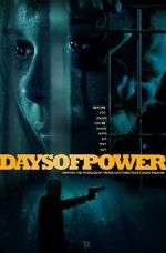 Watch Days of Power Watch123movies