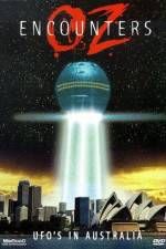 Watch Oz Encounters: UFO's in Australia Watch123movies
