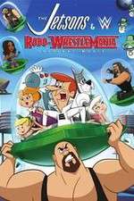 Watch The Jetsons & WWE: Robo-WrestleMania! Watch123movies