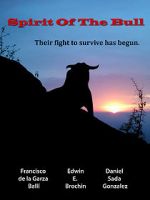 Watch Spirit of the Bull Watch123movies
