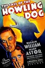 Watch The Case of the Howling Dog Watch123movies