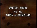 Watch Walter, Woody and the World of Animation (Short 1982) Watch123movies