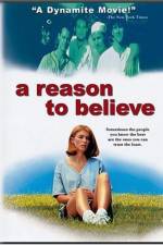 Watch A Reason to Believe Watch123movies