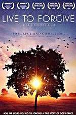 Watch Live to Forgive Watch123movies
