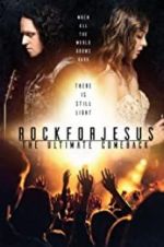 Watch Rock For Jesus: The Ultimate Comeback Watch123movies