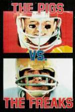 Watch Pigs vs. Freaks Watch123movies