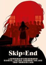 Watch Skip to the End Watch123movies