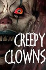 Watch Creepy Clowns Watch123movies