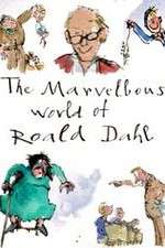Watch The Marvellous World of Roald Dahl Watch123movies