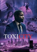Watch ToxiCity Watch123movies