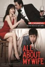 Watch All About My Wife Watch123movies