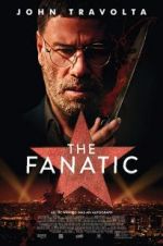 Watch The Fanatic Watch123movies