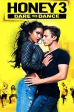 Watch Honey 3: Dare to Dance Watch123movies
