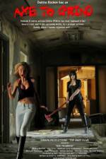Watch Axe to Grind Watch123movies
