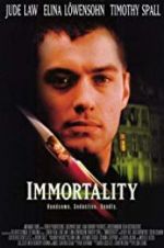 Watch Immortality Watch123movies