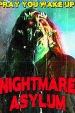 Watch Nightmare Asylum Watch123movies