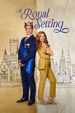 Watch A Royal Setting Watch123movies