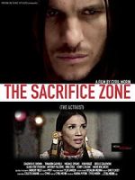 Watch The Sacrifice Zone (The Activist) Watch123movies