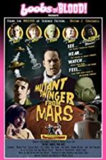 Watch Mutant Swinger from Mars Watch123movies