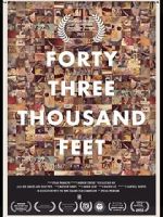 Watch 43,000 Feet (Short 2012) Watch123movies