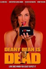Watch Deany Bean Is Dead Watch123movies
