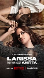 Watch Larissa: The Other Side of Anitta Watch123movies