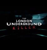 Watch The London Underground Killer Watch123movies
