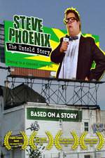 Watch Steve Phoenix: The Untold Story Watch123movies