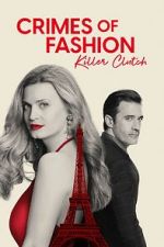 Watch Crimes of Fashion: Killer Clutch Watch123movies