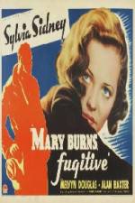 Watch Mary Burns Fugitive Watch123movies