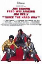 Watch Three the Hard Way Watch123movies