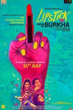 Watch Lipstick Under My Burkha Watch123movies