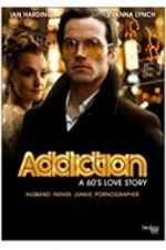 Watch Addiction: A 60\'s Love Story Watch123movies