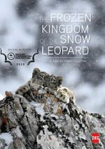 Watch The Frozen Kingdom of the Snow Leopard Watch123movies